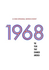 1968: The Year That Changed America