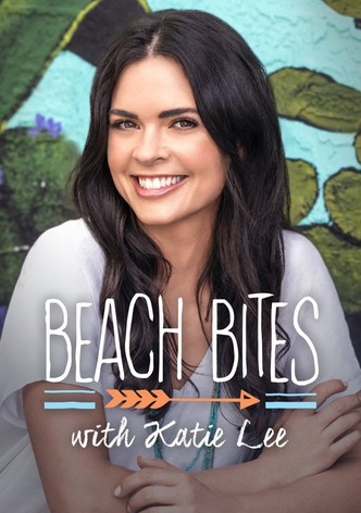 Beach Bites with Katie Lee
