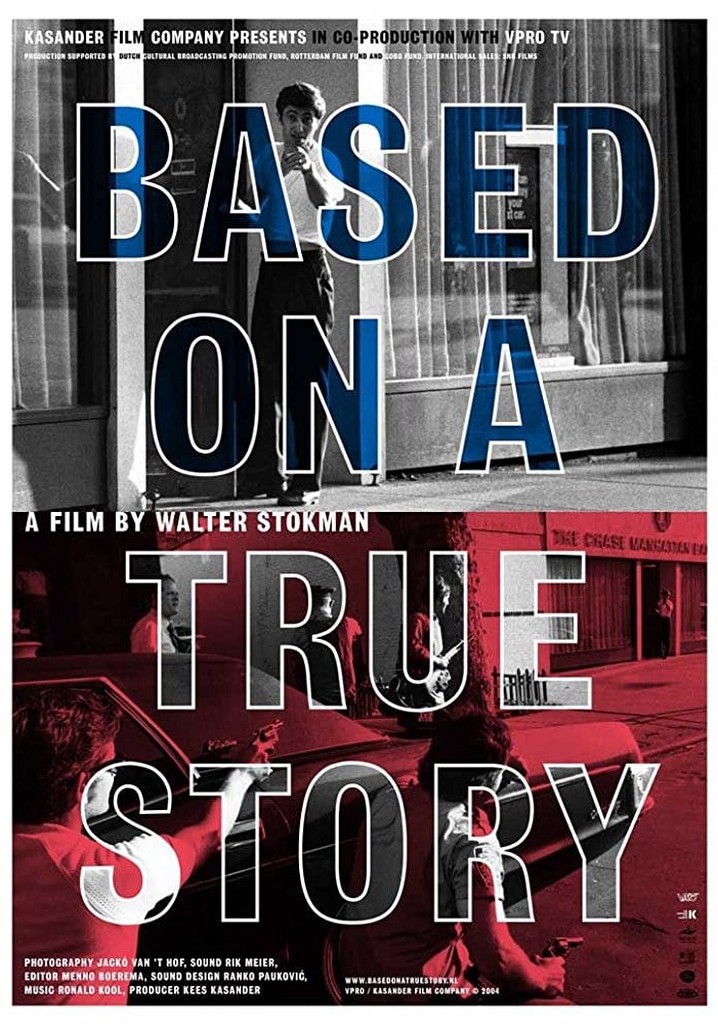 Based on a True Story