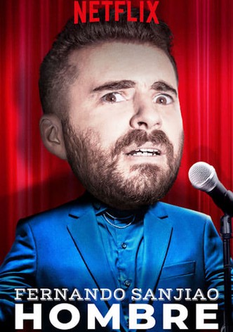 Fernando Sanjiao: Hombre