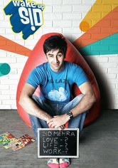Wake up Sid