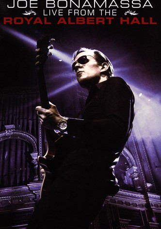 Joe Bonamassa: Live from the Royal Albert Hall