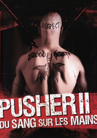 Pusher II : Du sang sur les mains