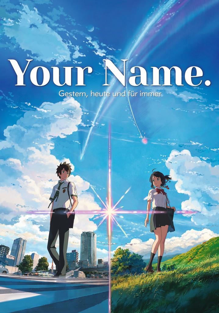 Your Name. Stream Jetzt Film online finden und anschauen