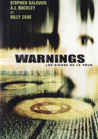 Warnings, les signes de la peur