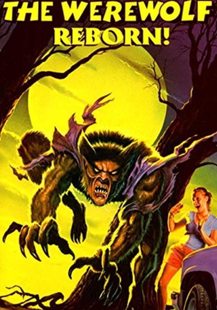 The Werewolf Reborn!