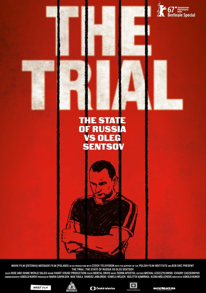 The Trial: The State of Russia vs Oleg Sentsov