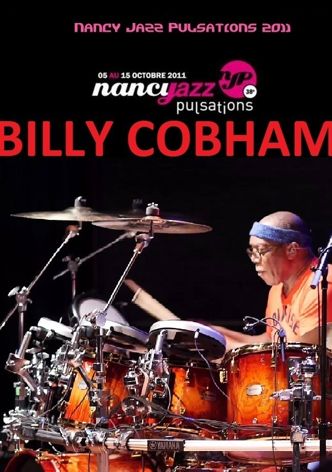 Billy Cobham - Live At Nancy Jazz Pulsation 2011