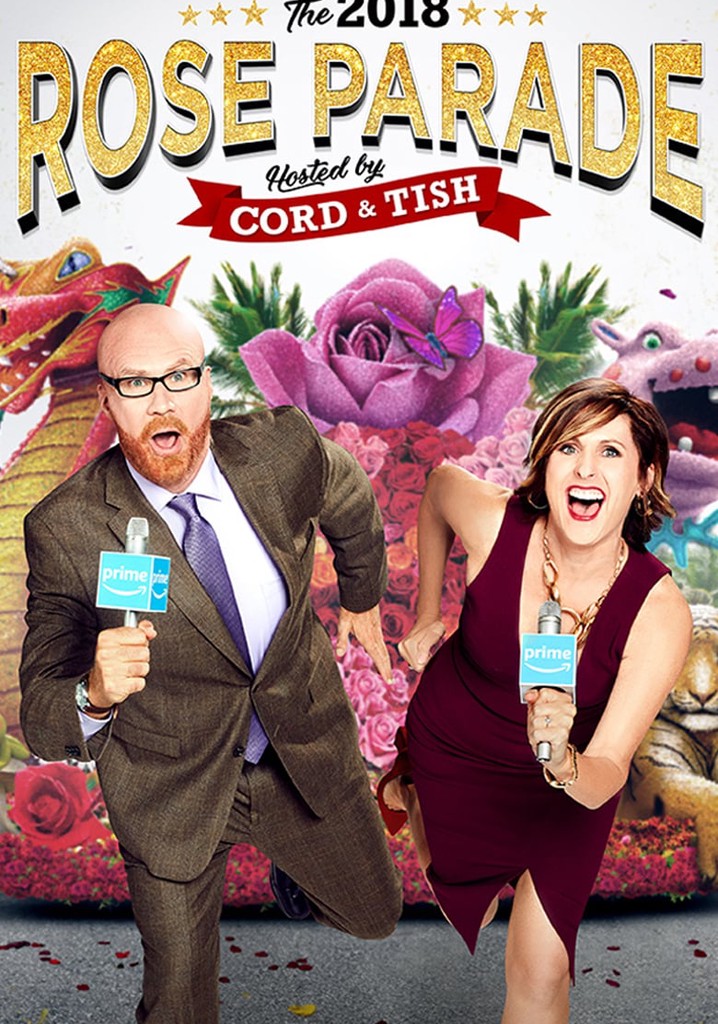 The 2018 Rose Parade Hosted by Cord & Tish
