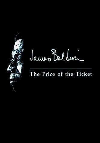 James Baldwin: The Price of the Ticket
