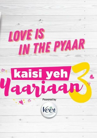 Watch online outlet kaisi yeh yaariyan