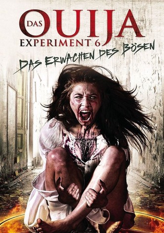 Das Ouija Experiment 6 - Das Erwachen des Bösen