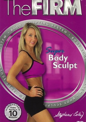 The Firm Body Sculpting System - Super Body Sculpt