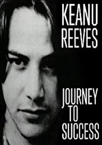 Keanu Reeves: Journey to Success