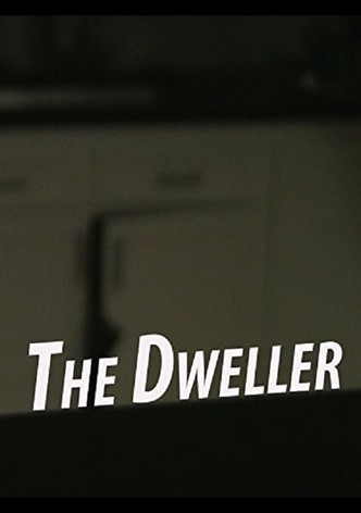 The Dweller