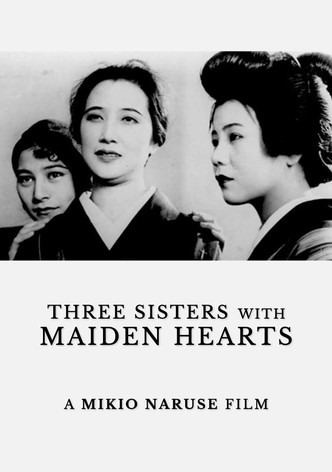 Three Sisters with Maiden Hearts