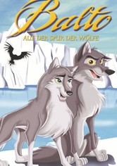 Balto 2 - Auf der Spur der Wölfe