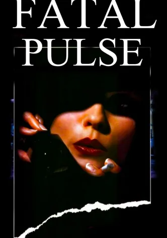 Fatal Pulse poster