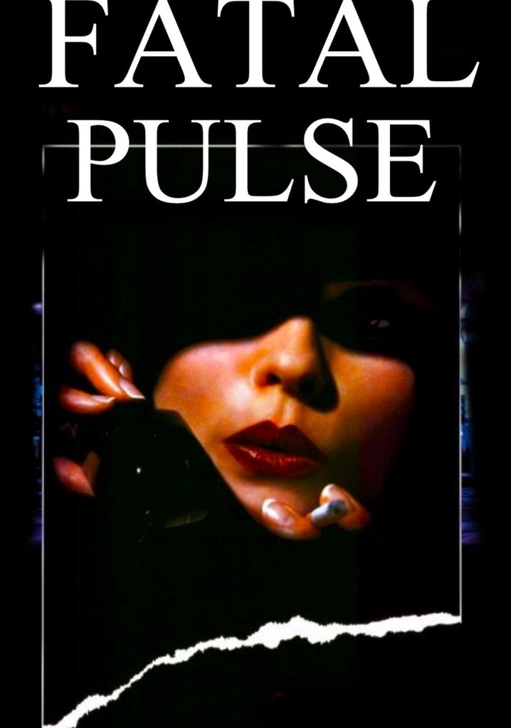 Fatal Pulse