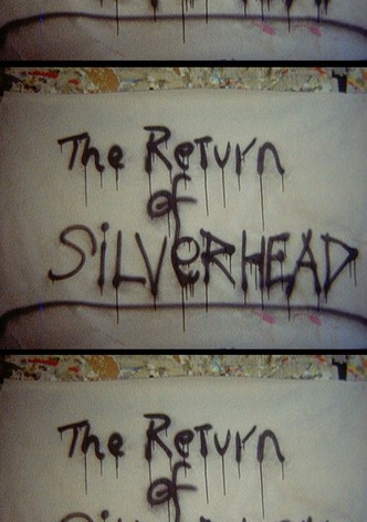 Return of Silver Head