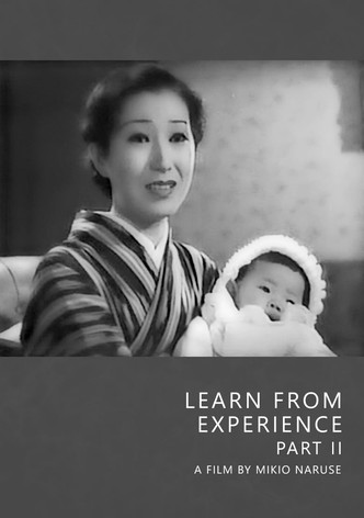 Learn from Experience, Part Two