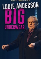 Louie Anderson: Big Underwear