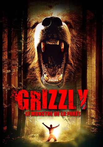 Grizzli, le monstre de la forêt