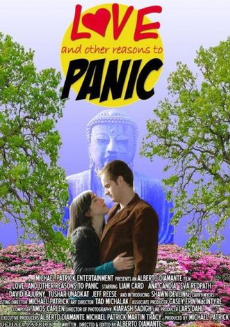 Love... And Other Reasons to Panic
