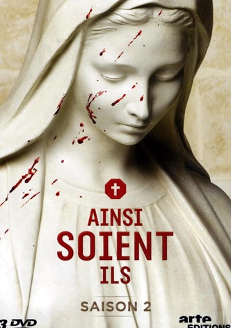 Ainsi soient ils, Saison 2