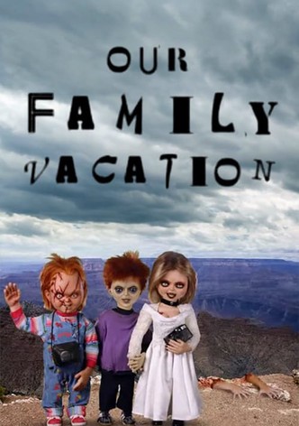 Chucky's Family Vacation