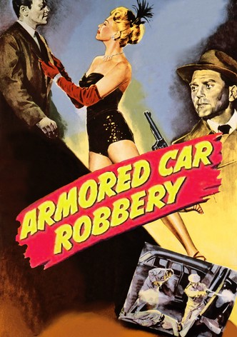 Armored Car Robbery