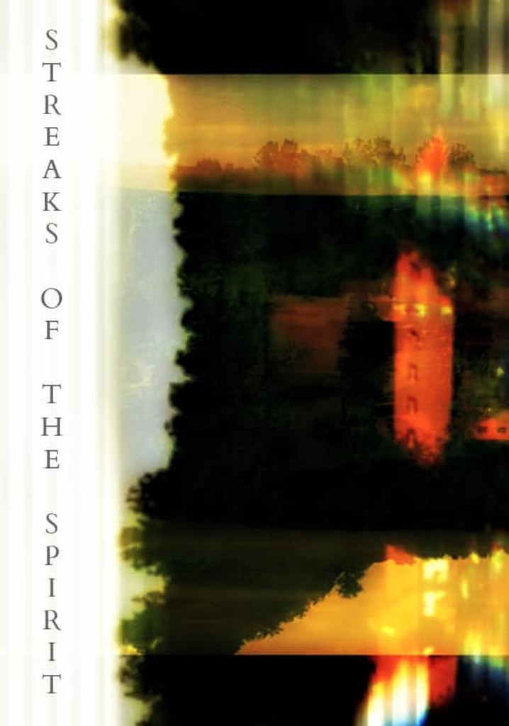 Streaks of the Spirit