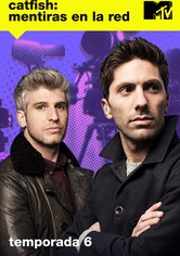 Catfish: Mentiras en la Red - Temporada 6