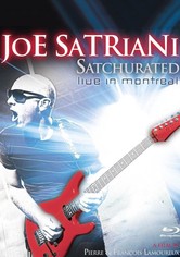 Joe Satriani: Satchurated - Live in Montreal