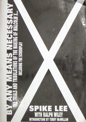 By Any Means Necessary: The Making of 'Malcolm X'