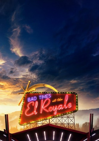 Bad Times at the El Royale