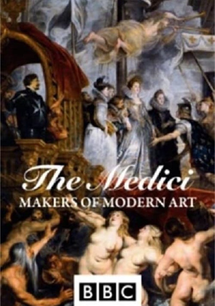 The Medici: Makers of Modern Art