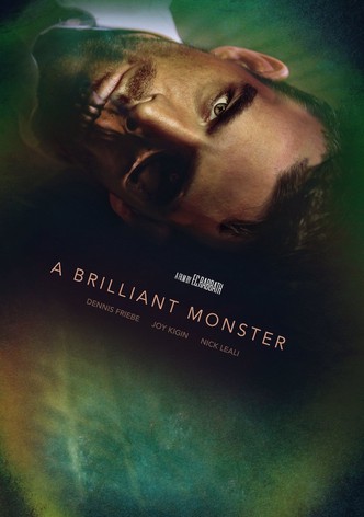 A Brilliant Monster
