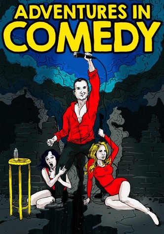 Adventures in Comedy