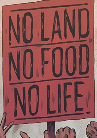 No Land No Food No Life