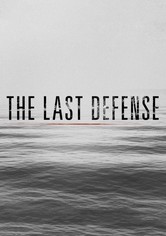 The Last Defense
