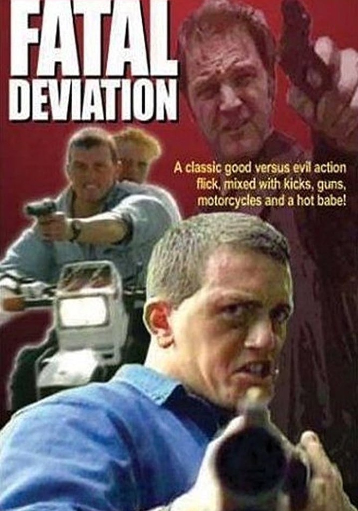 Fatal Deviation