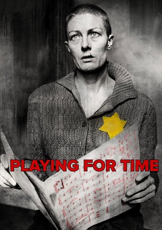 Playing for Time