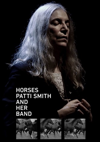 Horses: Patti Smith and Her Band