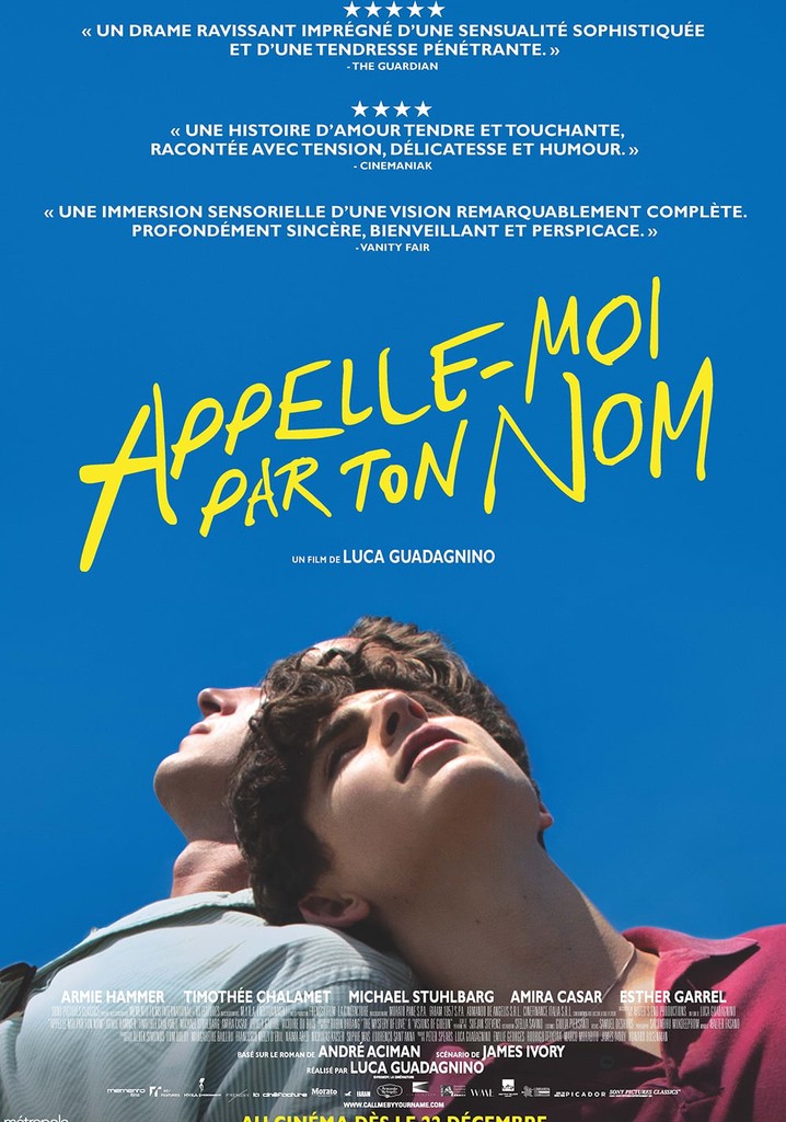 Call Be By Your Name Streaming Regarder Call Me by Your Name en streaming complet