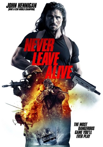 Never Leave Alive