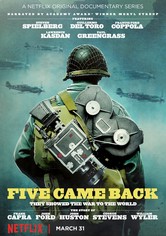 Five Came Back: Toinen maailmansota ja Hollywood - Minisarja