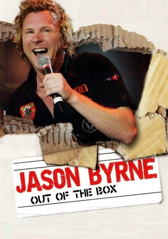 Jason Byrne: Out of the Box