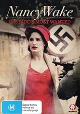 Nancy Wake: The White Mouse