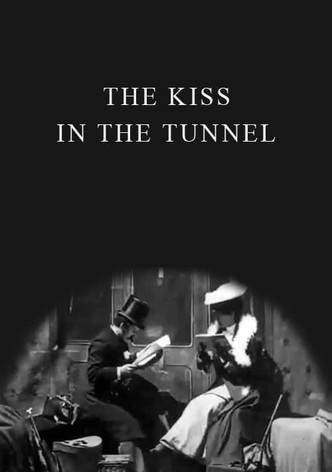 The Kiss in the Tunnel